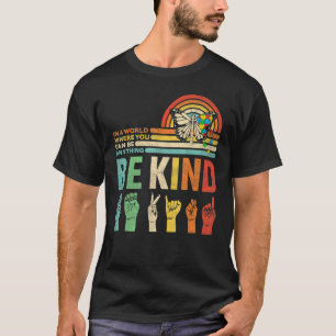 Be Kind Autism Awareness Mom Dad Grandma Teacher K T-Shirt
