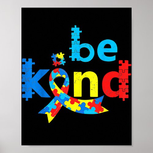 Be Kind Autism Awareness Month Puzzle Piece Poster