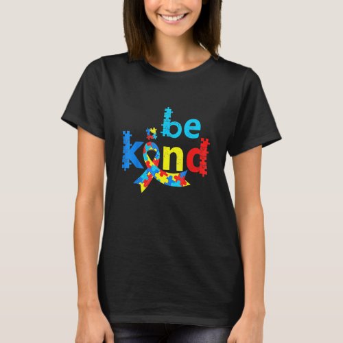 Be Kind Autism Awareness Month Puzzle Piece Ribbon T_Shirt