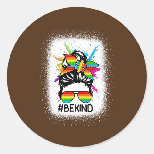 Be Kind Autism Awareness Pop It Messy Bun Puzzle Classic Round Sticker