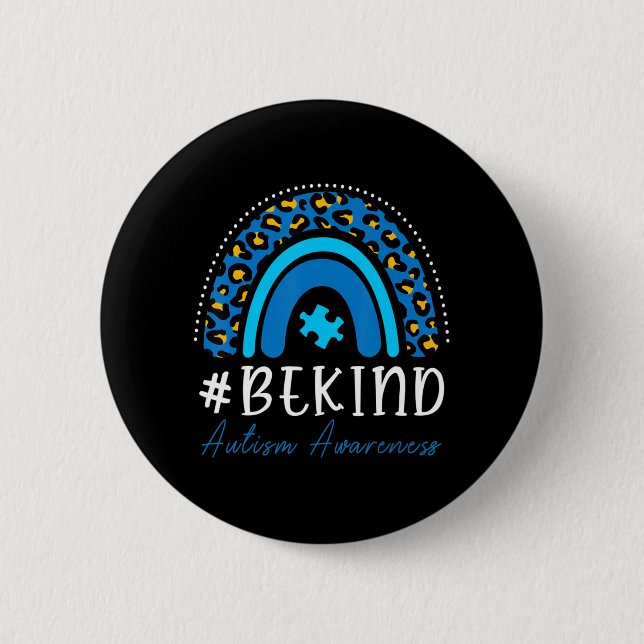 Be Kind Autism Awareness Women Girls Leopard Rainb Button (Front)