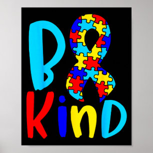 Be Kind Autism Awareness - World Autism Awareness  Poster