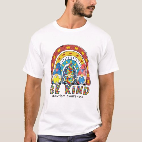 Be Kind Autism Rainbow Gnomes Autism Awareness Mon T_Shirt