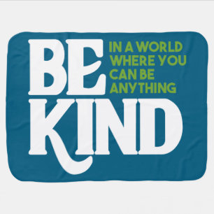 Be Kind Baby Blanket