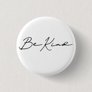 Be Kind Badge Pin Button