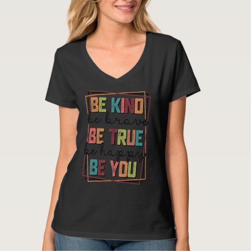 Be Kind Be Brave Be True Be Happy Be You Leopard H T_Shirt