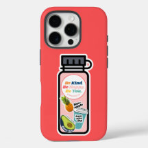 Be Kind. Be Happy. Be You. Water Bottle Phone Case