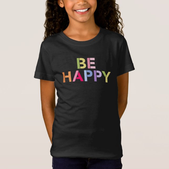 Be Kind Be Happy Rainbow Colors Graphic T-Shirt (Front)