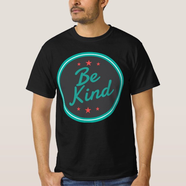 Be kind | Be kind T-Shirt (Front)