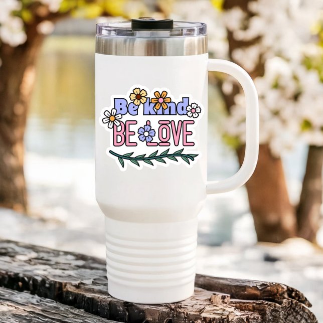 Be Kind Be Love Affirmation Sticker  (Be Kind Be Love Affirmation Vinyl Sticker PiggyPrint Stickers.)