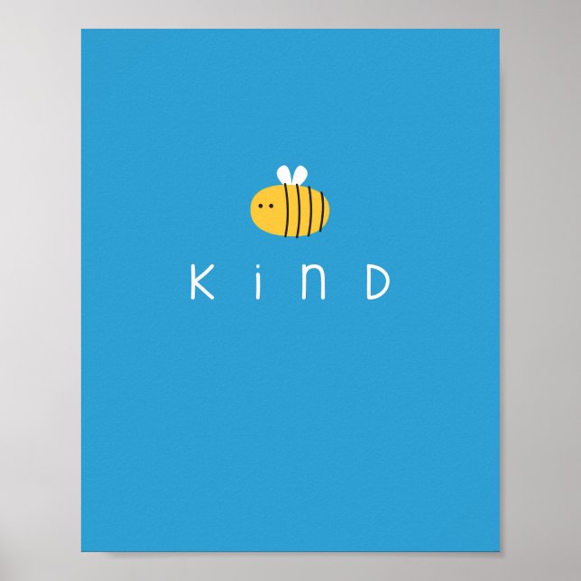 be kind bee Poster & Prints (Front)