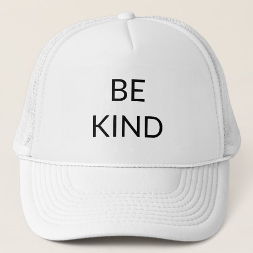 Be Kind black white minimalist Trucker Hat
