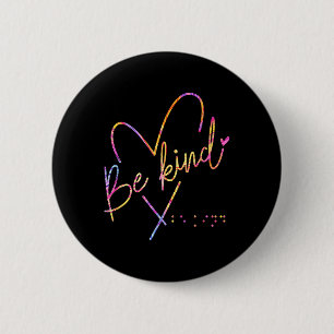 Be Kind Blind Awareness Braille Button