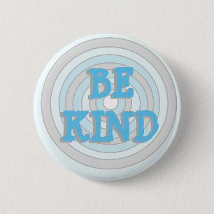 Be Kind Blue and Gray Button