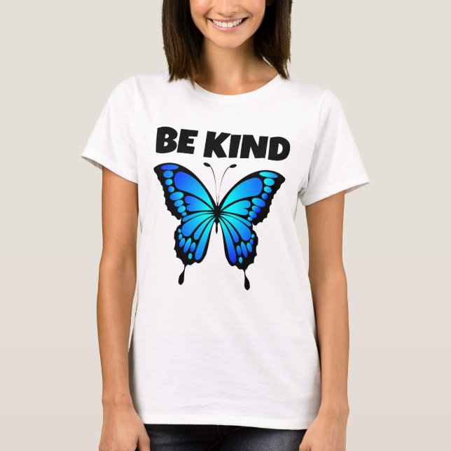 BE KIND BLUE BUTTERFLY LADIES  T-SHIRT  (Front)