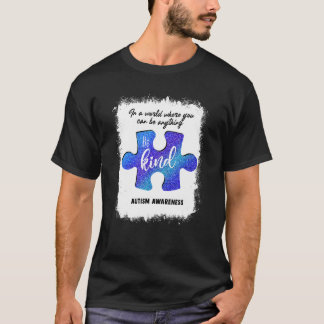 Be Kind Blue Puzzle Piece Autism Awareness Mom Wom T-Shirt