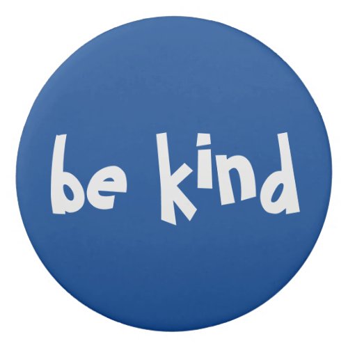 Be Kind Blue Typography Navy White Button Classic Eraser