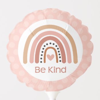 Be Kind Boho Muted Rainbow Inspirational Quote Balloon by allpetscherished at Zazzle