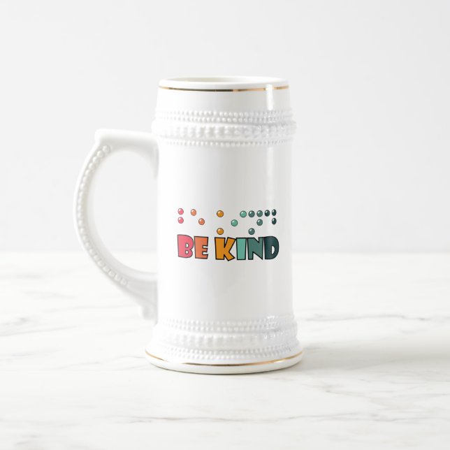 Be Kind Braille Literacy Blindness Awareness Beer Stein (Left)