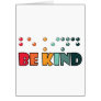 Be Kind Braille Literacy Blindness Awareness Card
