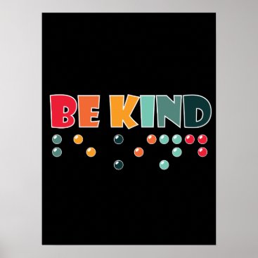 Be Kind Braille Literacy Blindness Awareness Poster