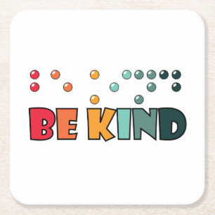 Be Kind Braille Literacy Blindness Awareness Square Paper Coaster