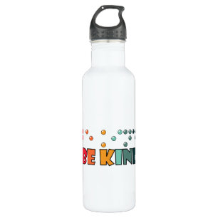 Be Kind Braille Literacy Blindness Awareness Stainless Steel Water Bottle