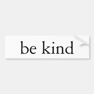 be kind bumper sticker