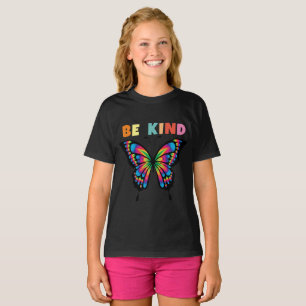 BE KIND BUTTERFLYGIRLS  T-SHIRT 