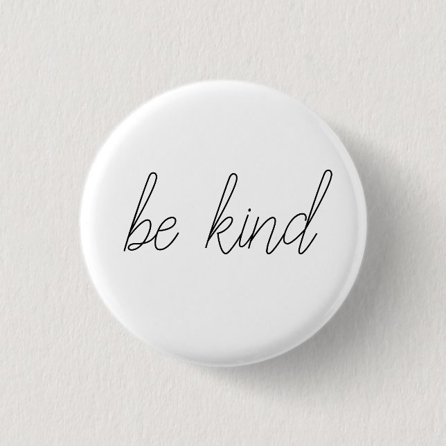 be kind button (Front)