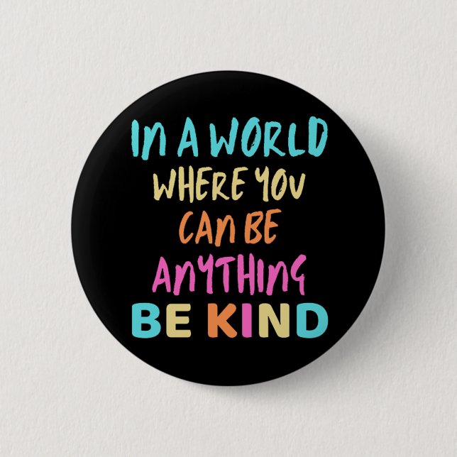BE KIND BUTTON (Front)