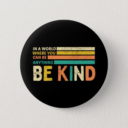 Be Kind Button