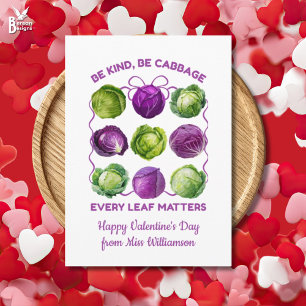 BE KIND CABBAGE Inclusive Teacher Class Valentine Holiday Card