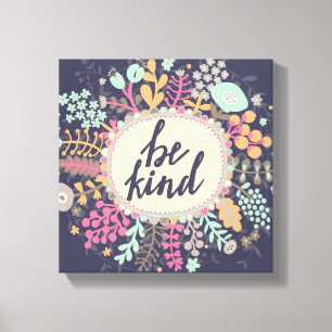 Be Kind Canvas Print