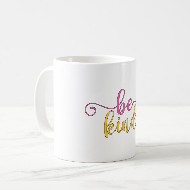 Be Kind Coffee Mug (Front Left)