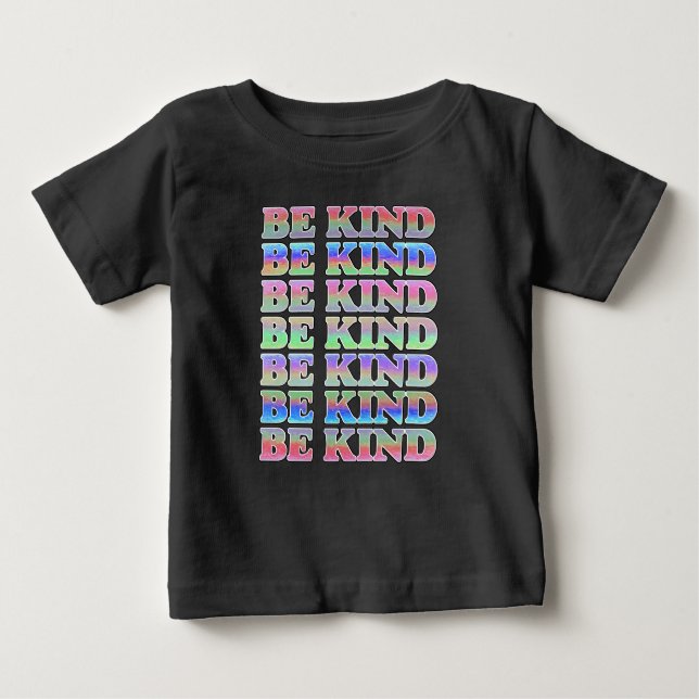 BE KIND-Colorful Be Kind, Kindness Baby T-Shirt (Front)
