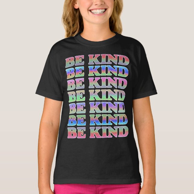 BE KIND-Colorful Be Kind, Kindness T-Shirt (Front)