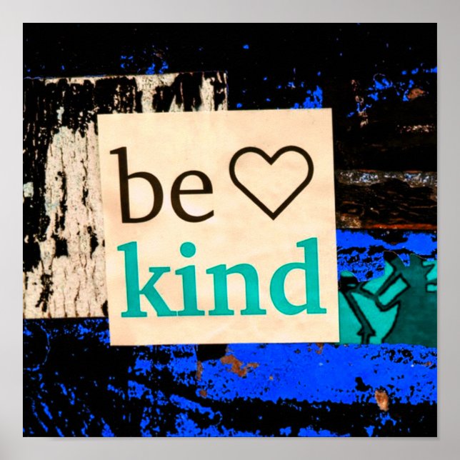 Be Kind Colorful Blue Teal Poster (Front)