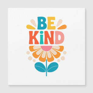 Be Kind Colorful Flower - Inspirational Positive 3