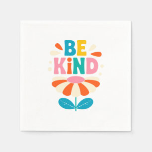 Be Kind Colorful Flower – Inspirational Positive Napkins
