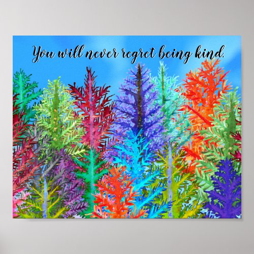 Be Kind Colorful Watercolor Pine Trees Poster
