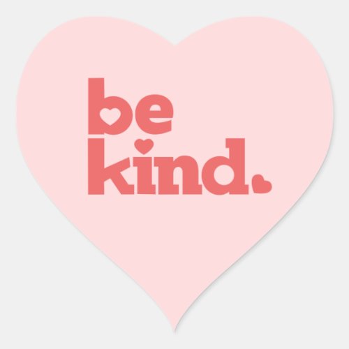 Be kind coral text graphic slogan heart sticker