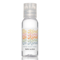 Be Kind Custom Text or Logo Hand Sanitizer