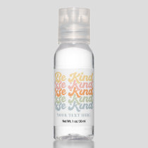 Be Kind Custom Text or Logo Hand Sanitizer