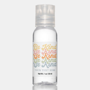 Be Kind Custom Text or Logo Hand Sanitizer