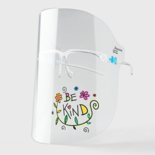 Be Kind Cute and Colorful Call for Kindness Face Shield