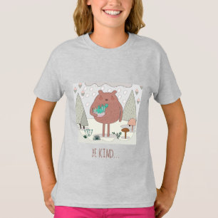 Be Kind... Cute Caring Nature Bear T-Shirt