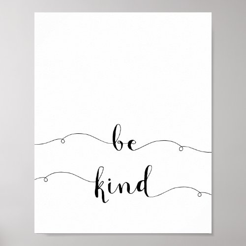 Be Kind Daily Inspirational Quote Poster