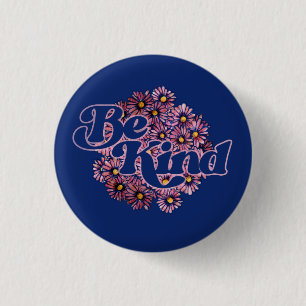 Be Kind Daisies Button