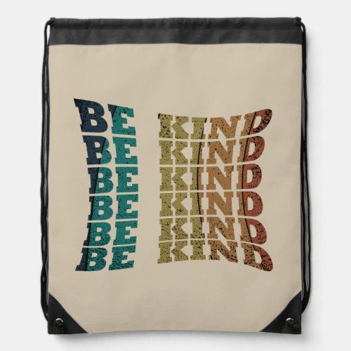 be kind drawstring bag